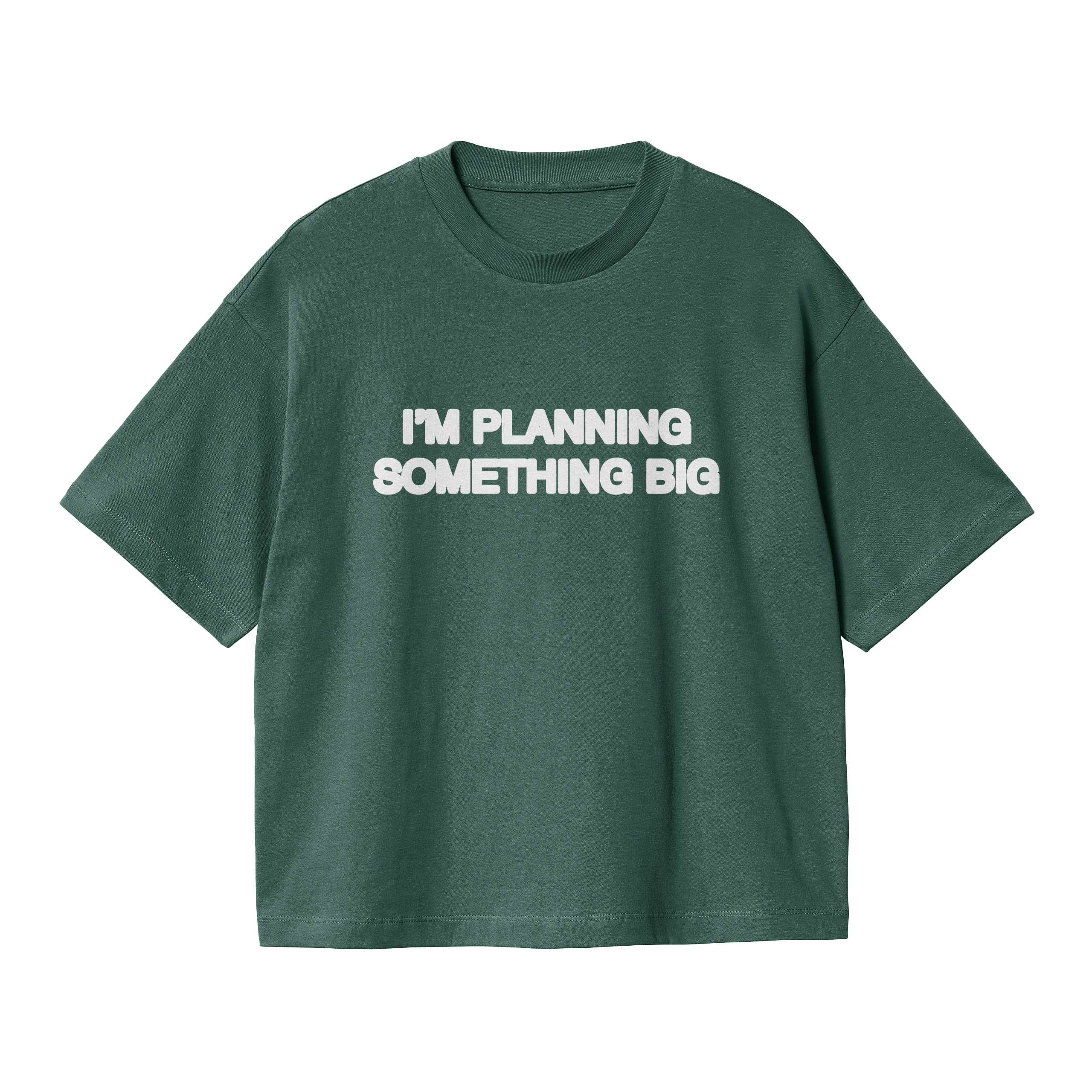 Planning something big Tee